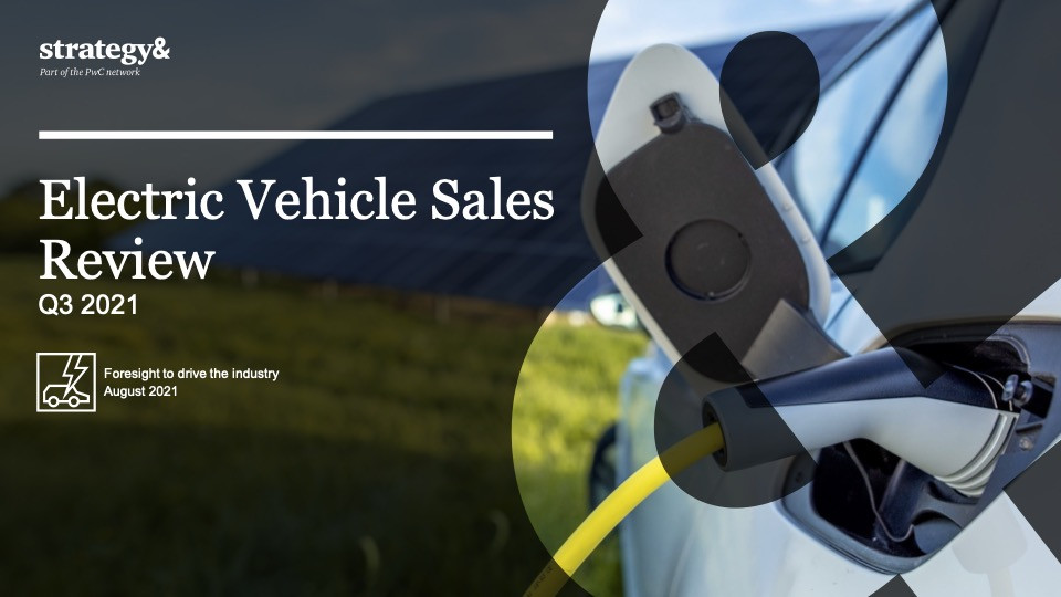 Electric Vehicle Sales Review Q3 2021