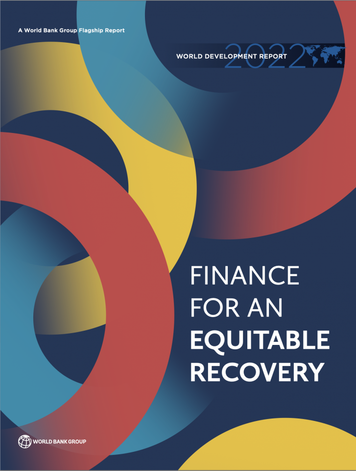 2022 World Development Report Finance for An Equitable Recovery
