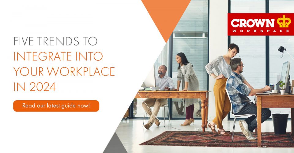 Five Trends to Integrate into Your Workplace in 2024